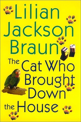 Cover Art for 9780399149429, The Cat Who Brought Down the House by Lilian Jackson Braun