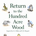 Cover Art for 9781405247443, Winnie-the-Pooh: Return to the Hundred Acre Wood by David Benedictus