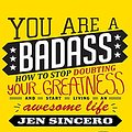 Cover Art for 9781452645513, You Are a Badass by Jen Sincero