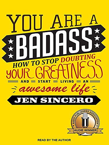 Cover Art for 9781452645513, You Are a Badass by Jen Sincero