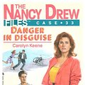 Cover Art for B00HB62LKI, Danger in Disguise (Nancy Drew Files Book 33) by Carolyn Keene