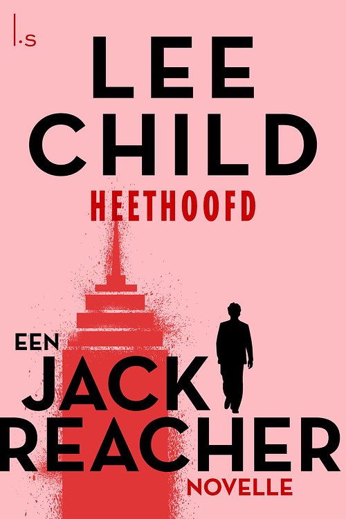 Cover Art for 9789024572717, Heethoofd by Lee Child