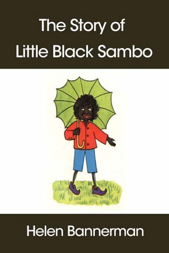 Cover Art for 9781599869124, The Story of Little Black Sambo by Helen Bannerman