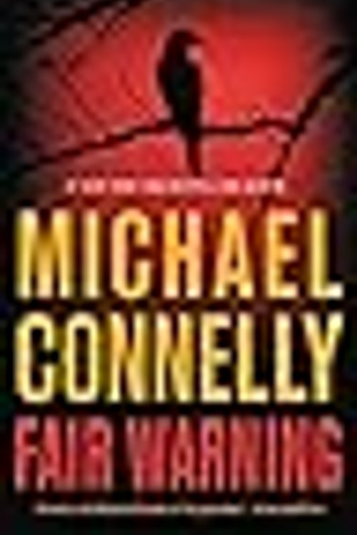 Cover Art for 9780316543026, Fair Warning by Michael Connelly