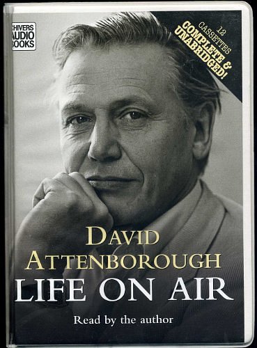 Cover Art for 9780754084372, Life on Air by Sir David Attenborough