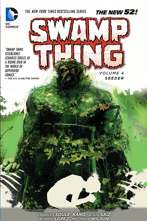 Cover Art for 9781401246396, Swamp Thing Vol. 4 Seeder (The New 52) by Charles Soule