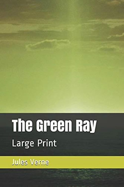 Cover Art for 9781083180650, The Green Ray by Jules Verne