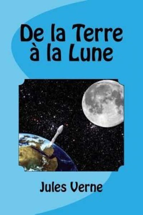 Cover Art for 9781530775040, de la Terre � La Lune by Jules Verne