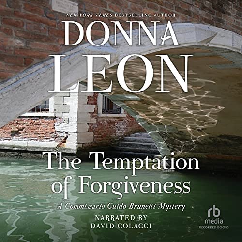 Cover Art for B078PN4Y3H, The Temptation of Forgiveness by Donna Leon