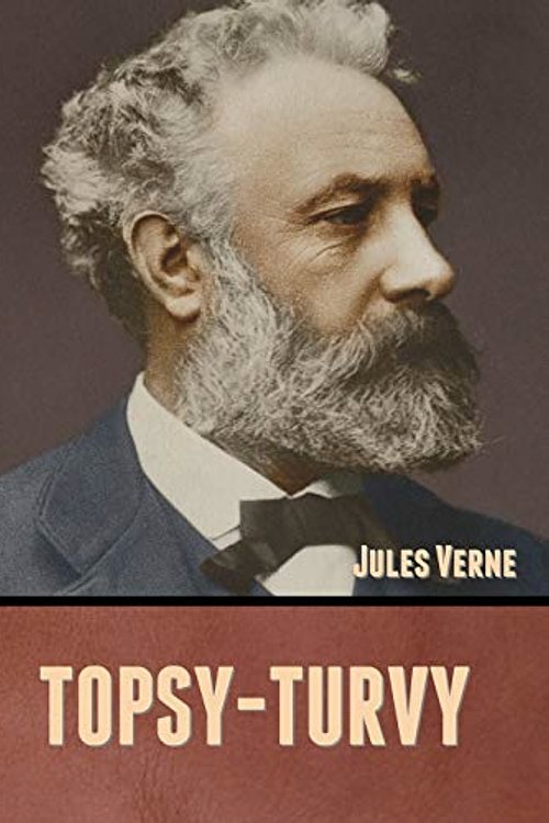 Cover Art for 9781636371733, Topsy-Turvy by Verne Verne