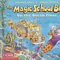 Cover Art for 9780590414319, the Magic School Bus on the Ocean Floor by Joanna Cole