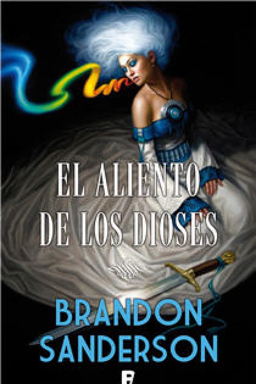 Cover Art for 9788415389880, El aliento de los dioses (Edición revisada) by Brandon Sanderson