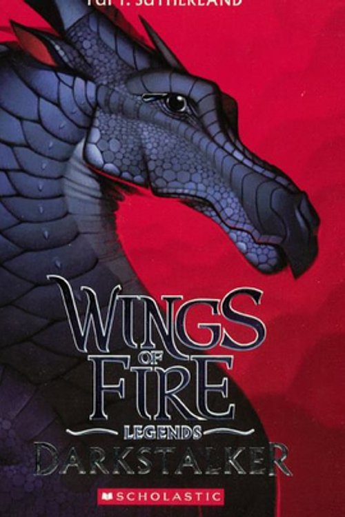 Cover Art for 9780606411356, DarkstalkerWings of Fire: Legends by Tui Sutherland