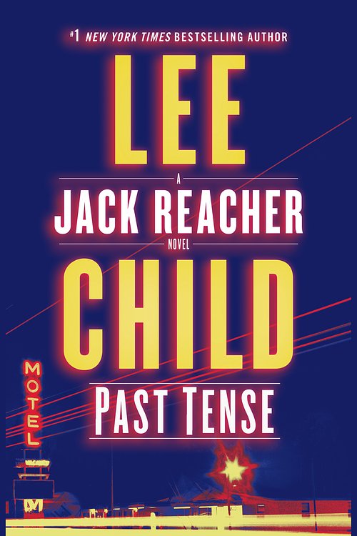 Cover Art for 9781524774318, Past Tense (Jack Reacher) by Lee Child
