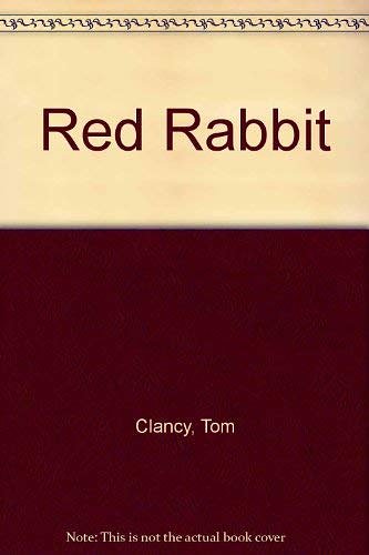 Cover Art for 9781417801640, Red Rabbit by Tom Clancy