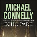 Cover Art for 9780446400831, Echo Park by Michael Connelly