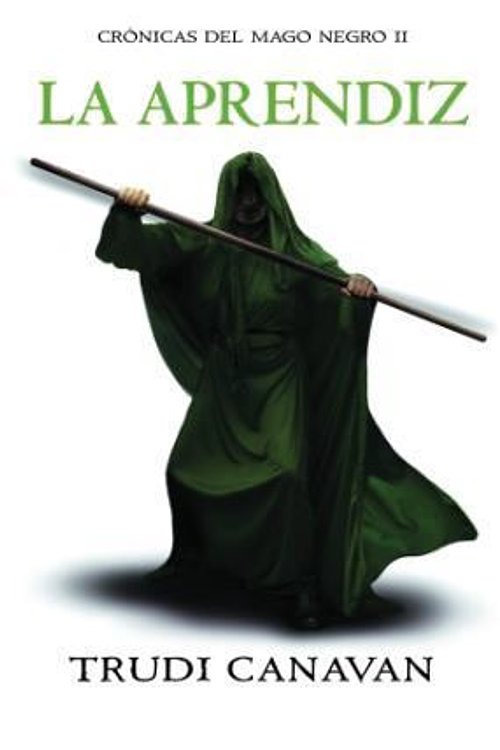 Cover Art for 9789506442798, La aprendiz by Trudi Canavan