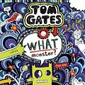 Cover Art for 9781760663537, Tom Gates #15What Monster? by Liz Pichon