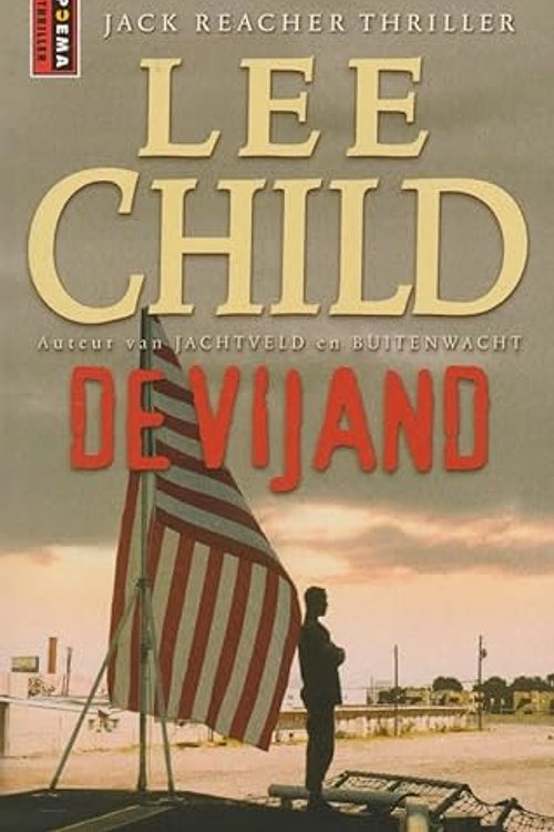 Cover Art for 9789024552979, De vijand (Poema pocket) by Lee Child (pseud. van Jim Grant.)