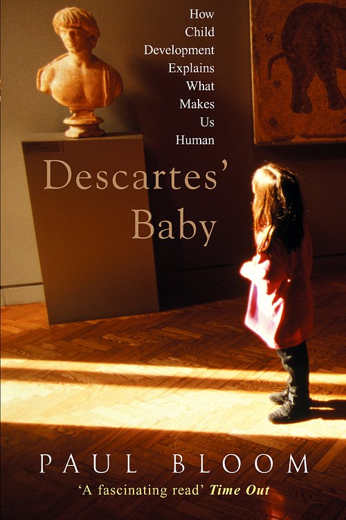 Cover Art for 9780099437949, Descartes' Baby by Paul Bloom