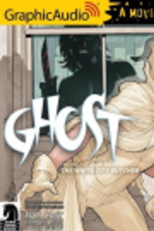 Cover Art for 9798212331500, Ghost Volume 2: The White City Butcher [Dramatized Adaptation]: Dark Horse Comics (Ghost (DeConnick & Nato)) by Kelly Sue DeConnick, Phil Nato