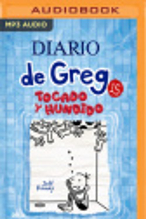 Cover Art for 9781713592891, Diario de Greg 15. Tocado Y Hundido (Narración En Castellano) by Jeff Kinney