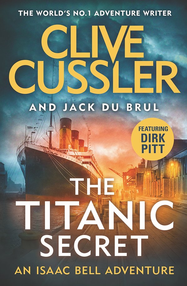 Cover Art for 9780241348949, The Titanic Secret by Clive Cussler, Justin Scott