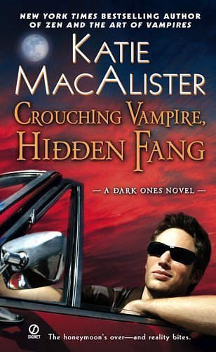 Cover Art for B01FEK3ZXO, Crouching Vampire, Hidden Fang: A Dark Ones Novel by Katie Macalister (2009-05-05) by Unknown