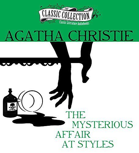 Cover Art for 9781491527641, The Mysterious Affair at Styles by Agatha Christie