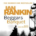 Cover Art for B01B89QY06, Beggars Banquet by Ian Rankin