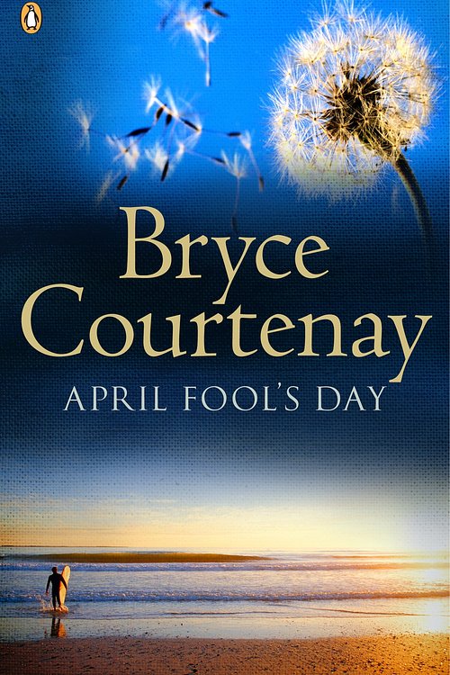 Cover Art for 9780143004608, April Fool's Day by Bryce Courtenay