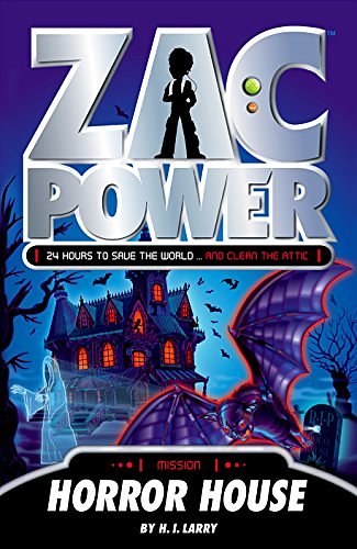 Cover Art for 9781921502217, Zac Power - Horror House by H.i. Larry