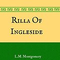 Cover Art for B01MZ1W0B0, Rilla Of Ingleside: By L. M. Montgomery - Illustrated by L. M. Montgomery