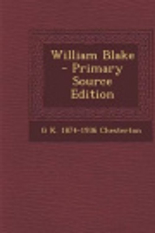 Cover Art for 9781287837763, William Blake by G. K. Chesterton