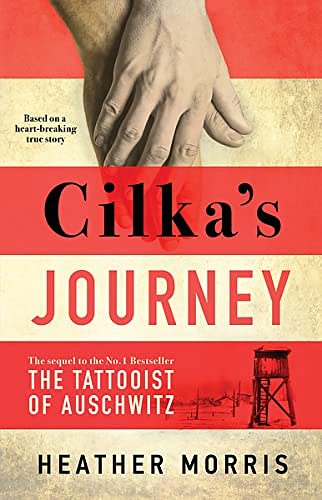 Cover Art for 9781787823099, Cilka's Journey by Heather Morris