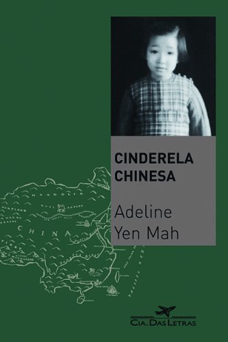 Cover Art for 9788535908459, Cinderela chinesa (Português) by Adeline Yen Mah