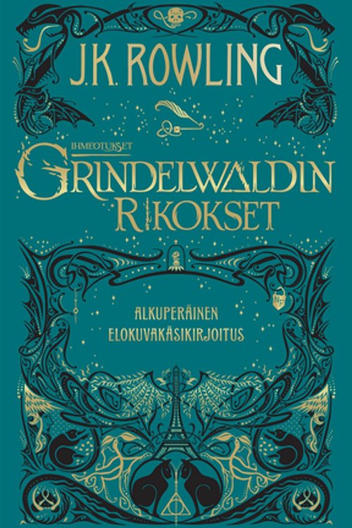 Cover Art for 9781781104736, Ihmeotukset:Grindelwaldin rikokset: Alkuperäinen elokuvakäsikirjoitus by J.k. Rowling