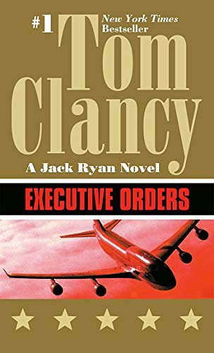 Cover Art for B001QEAQP8, Executive Orders (Jack Ryan Universe Book 8) by Tom Clancy