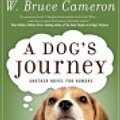 Cover Art for 9781429992855, A Dog's Journey by W. Bruce Cameron