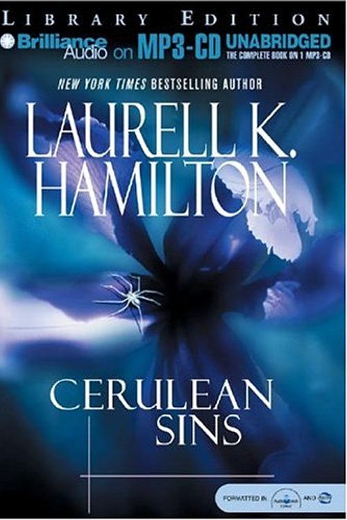 Cover Art for 9781593355760, Cerulean Sins by Laurell K Hamilton, Cynthia Holloway