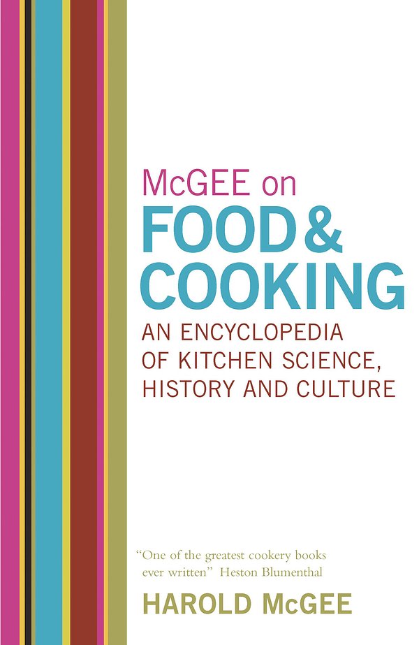 Cover Art for 9780340831496, McGee on Food and Cooking: An Encyclopedia of Kitchen Science, History and Culture by Harold Mcgee