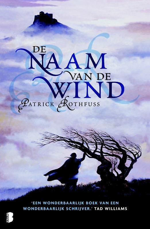 Cover Art for 9789022557068, De naam van de wind / druk 2 by Patrick Rothfuss