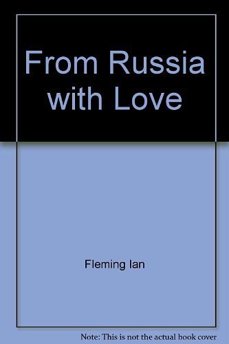 Cover Art for 9780441254743, From Russia with Love by Ian Fleming