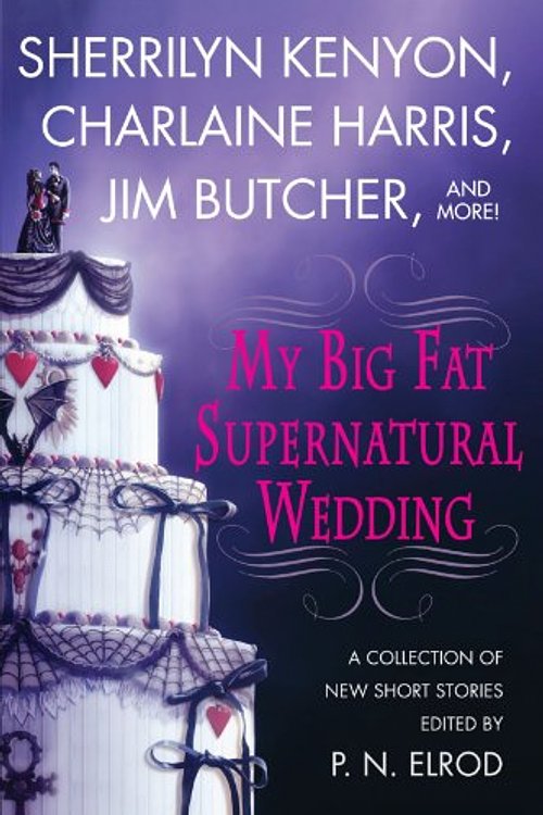 Cover Art for 9780312343606, My Big Fat Supernatural Wedding by P. N. Elrod