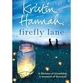 Cover Art for B00GX3HAR4, [(Firefly Lane)] [Author: Kristin Hannah] published on (July, 2013) by Kristin Hannah