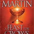 Cover Art for 9780553900323, A Feast For Crows by George R. R. Martin