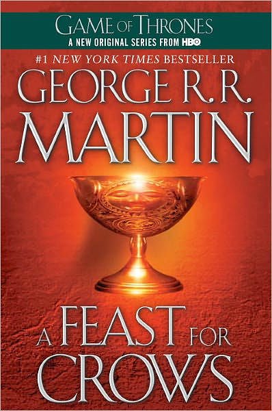 Cover Art for 9780553582024, A Feast For Crows by George R. R. Martin