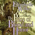 Cover Art for 9780812550498, The Price of Blood and Honor by Elizabeth Willey