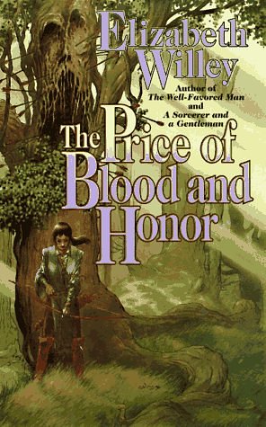 Cover Art for 9780812550498, The Price of Blood and Honor by Elizabeth Willey