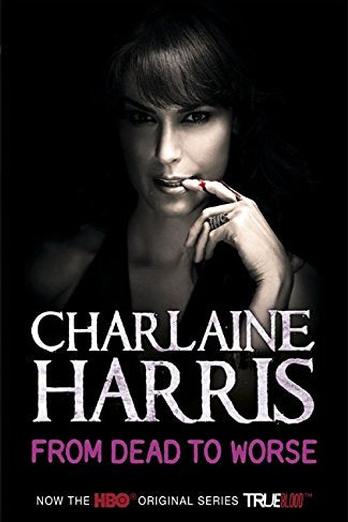 Cover Art for 9780575097100, From Dead to Worse (Paperback) by Charlaine Harris